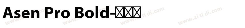 Asen Pro Bold字体转换